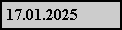 Textfeld: 17.01.2025
